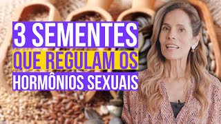 REVELADO! 3 SEMENTES PARA EMAGRECER E TRATAR OS HORMÔNIOS SEXUAIS