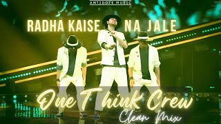 Radha Kaise Na Jale - Lagaan | One Think Crew | Hip Hop India | Clean Mix | Antidote Music