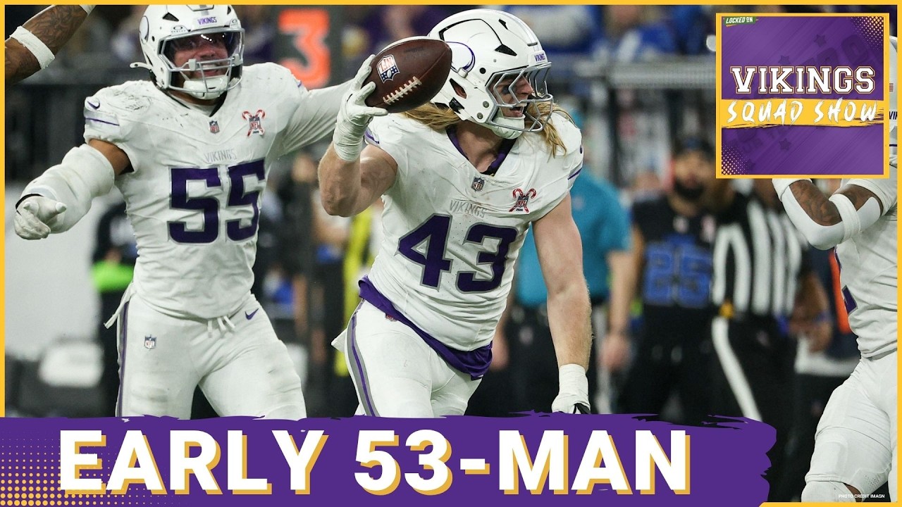 VIKINGS SQUAD SHOW: Projecting the 53-Man Roster For the Minnesota Vikings VIKINGS SQUAD SHOW: Projecting the 53-Man Roster For the Minnesota Vikings