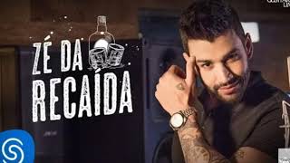 Gusttavo Lima - Zé Recaída ( Áudio  )