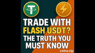 Can You Trade with Flash USDT? The Truth You Must Know
