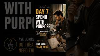 31 Days to Simplify Your Life | Day 7 – Spend With Purpose.