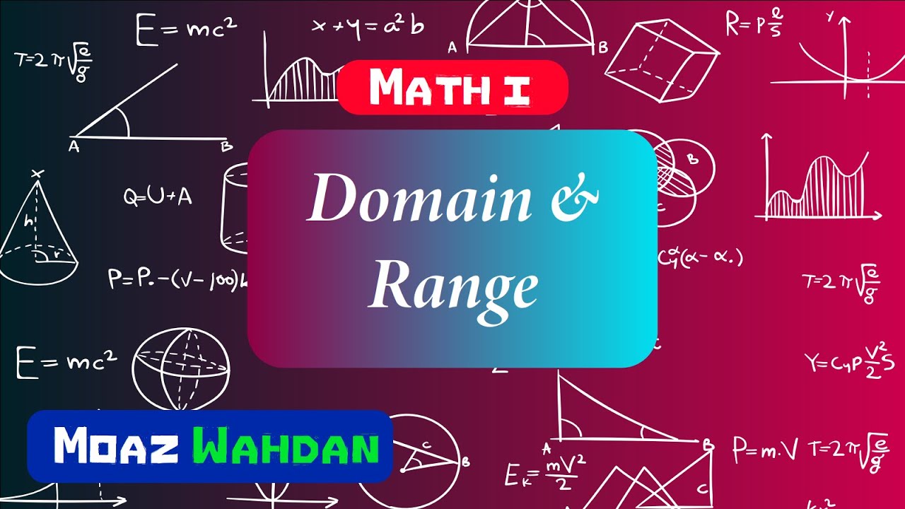 Domain & Range of Function شرح