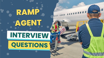 Ramp Agent Interview Questions (with answers & tips)