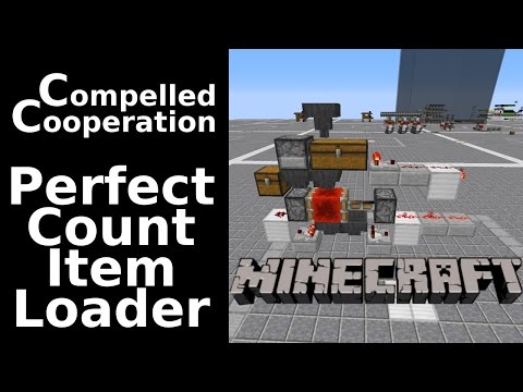 Minecraft - Perfect Count Item Loader - Compelled Cooperation