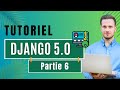 🚀 Tutoriel #DJANGO 5.0 - partie 6 : Amélioration de l'interface d'administration