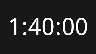 1 Hour 40 Minute Countdown [No Copyright Timer]
