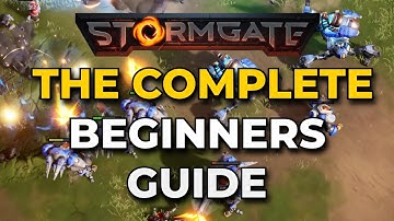 The Complete Beginners Guide to Stormgate
