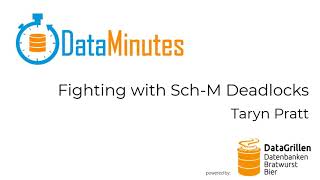 Taryn Pratt - Fighting with Sch M Deadlocks