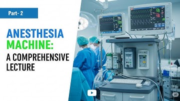 Anesthesia Machine Demystified: Part 2 | Intermediate Pressure System, Safety Features & Overview