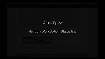 Quick Tip #3 - The Huntron Workstation Status Bar