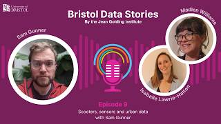 Scooters, sensors and urban data, Bristol Data Stories Podcast