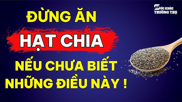 Hạt Chia: "Thần Dược" Cứu Bệnh Tim Mạch, Huyết Áp, Tiểu Đường | Người Già Nhất Định Phải Biết