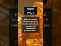 Fact: Honey: A natural sweetener with immune-boosting properties #everydayfactschannel