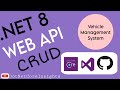 Vehicle Management System using .Net 8 Web API | Repository pattern | GitHub
