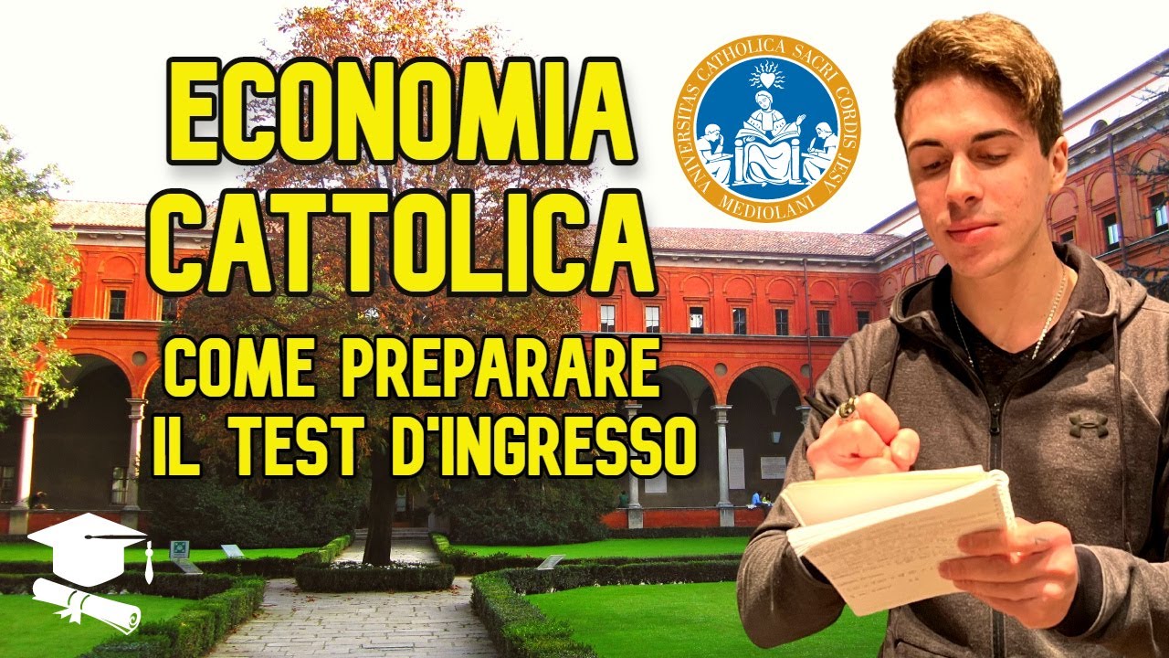 TEST D'INGRESSO ECONOMIA CATTOLICA | Come prepararsi al TIEC - YouTube