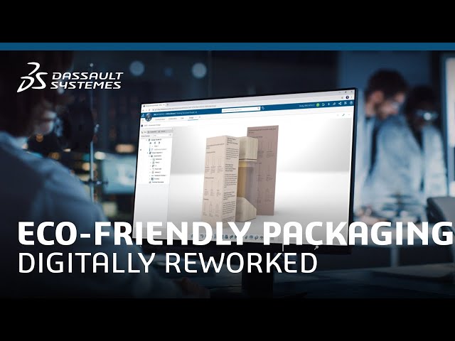 An Integrated Strategy for Eco-Friendly Packaging - Dassault Systèmes