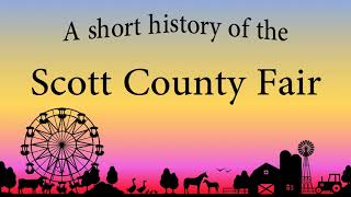 History of the Scott County Fair