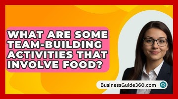 What Are Some Team-building Activities That Involve Food? - BusinessGuide360.com