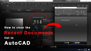 How to clear the recent documents list in AutoCAD screenshot 3