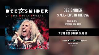 Смотреть клип Dee Snider We'Re Not Gonna Take It (Live In The Usa) - Official Song Stream