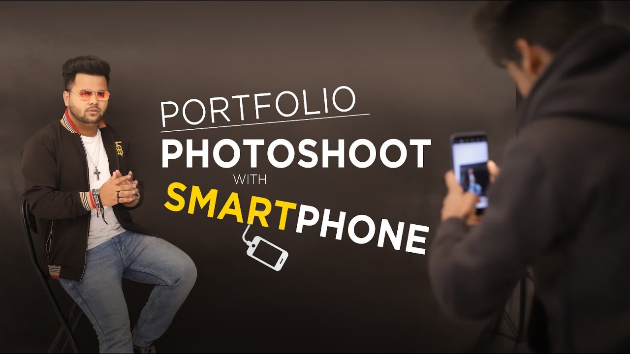 Portfolio Photoshoot With Smartphone Mobile Photography Low Budget