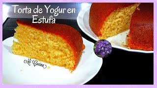 TORTA DE YOGUR EN ESTUFA | Mi Cocina
