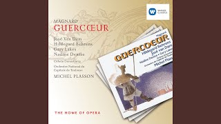 Guercœur, Op. 12, Act 2: Prélude symphonique. Doucement