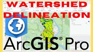 Watershed Delineation using ArcGIS Pro | Step-by-Step Tutorial