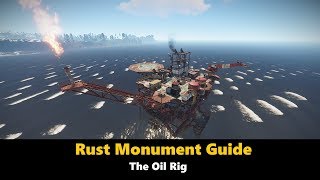 Rust Monument Guide - The Small Oil Rig