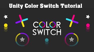 Unity 2d Color Switch Tutorial (2020) screenshot 4