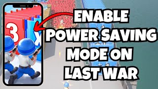 How To Enable Power Saving Mode On Last War Survival Game screenshot 5