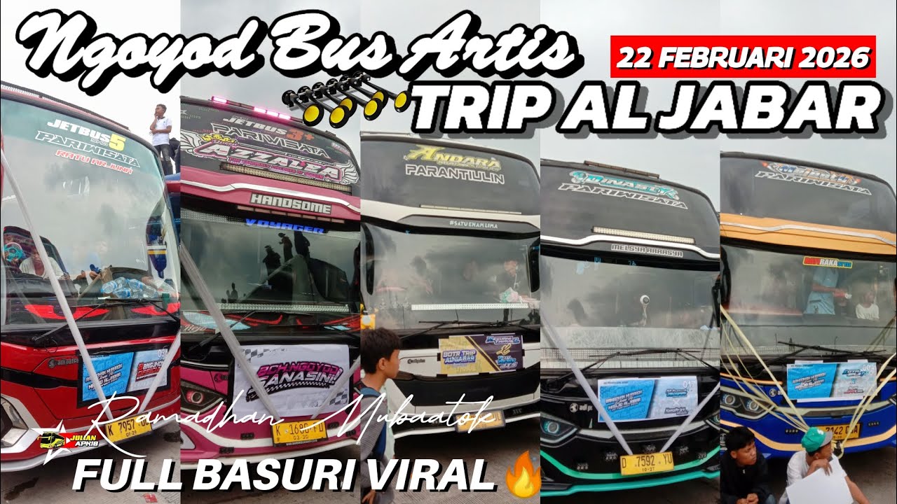 TRIP AL JABAR PART 2‼️NGOYOD BUS ARTIS FULL NADA TELOLET VIRAL🔥