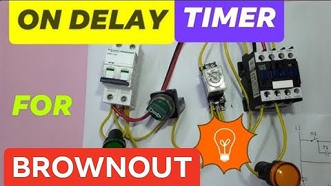 ON DELAY TIMER w/ MAGNETIC CONTACTOR used during Brownout | Philippines