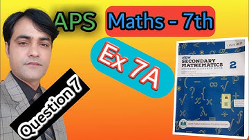 Exercise 7A Question No 7 ||Class 7th Maths|| New Secondary Mathematics book 2