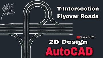 T-Intersection Flyover Road | AutoCAD 2D Design | Drafting