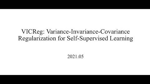 VICReg: Variance-Invariance-Covariance Regularization for Self-Supervised Learning