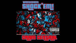 WestCoast Shock'em Ft. T.Mackin', Kay Dee, Dre Kash - What It Iz
