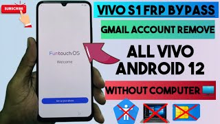 Vivo S1 FRP Bypass / All Vivo Android 12 FRP Bypass without Computer / No need Talkback and YouTube