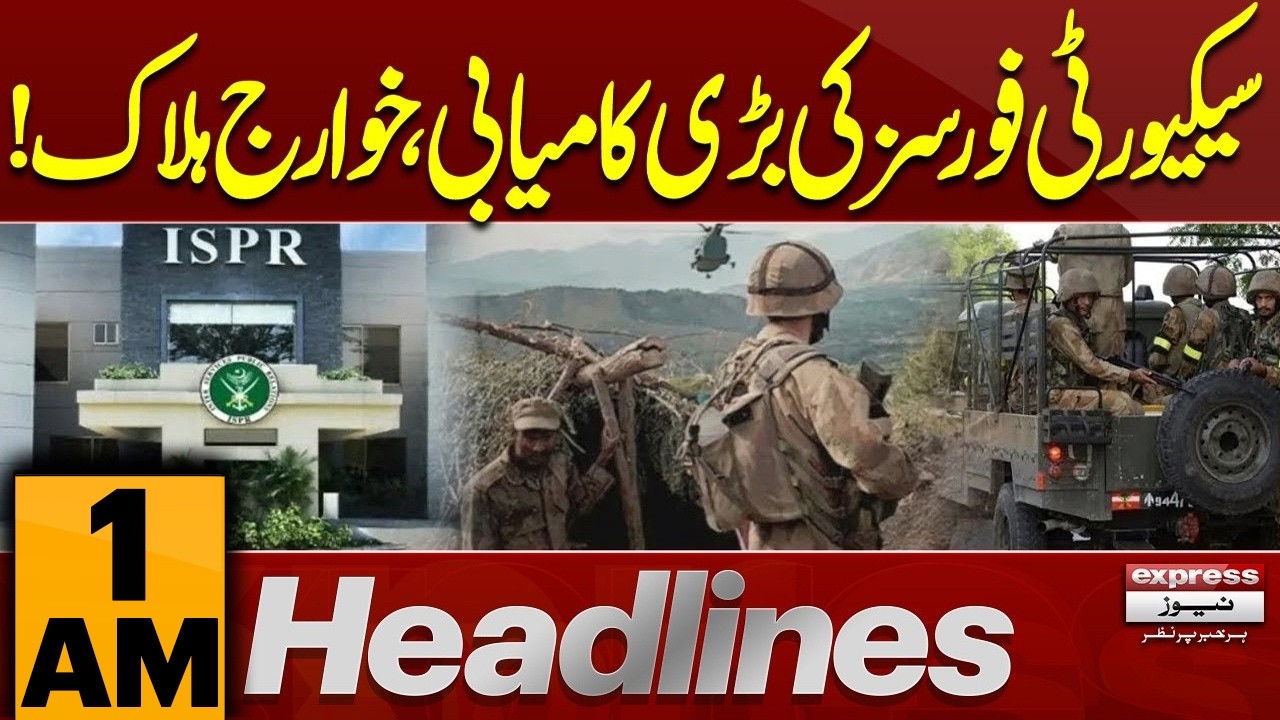 Security Forces Conduct Successful Operation in Pakistan!! | 1 AM Headlines | Pakistan News
