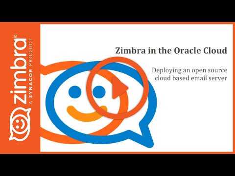 How to Deploy Zimbra Collaboration in the Oracle Cloud in Minutes