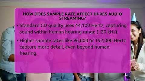 How Does Sample Rate Affect Hi-res Audio Streaming? - Audio Gear Insider