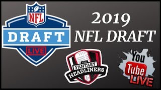 2019 NFL Draft LIVE! Pick Analysis and Fantasy Football Outlook