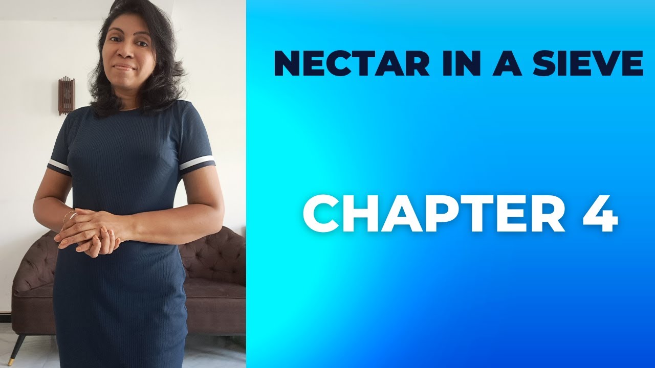 Nectar in a Sieve chapter 5 YouTube