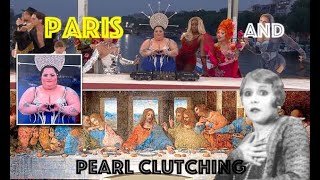 The Paris Olympics and Pearl Clutching Christians