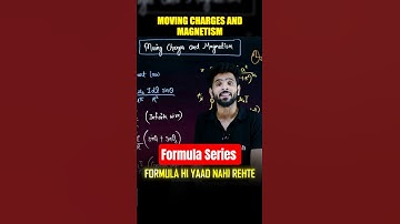 Moving Charges And Magnetism Class 12 🔥 | All Formulas Series | Physics Chapter 4