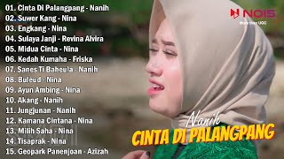 POP SUNDA 'CINTA DI PALANGPANG' NANIH GASENTRA PAJAMPANGAN FULL ALBUM