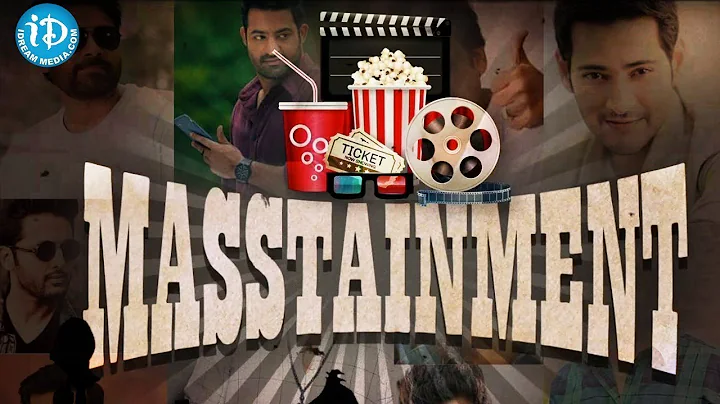 Masstainment - The Ultimate Movie Coverage Show | VJ Aparna | iDream Filmnagar