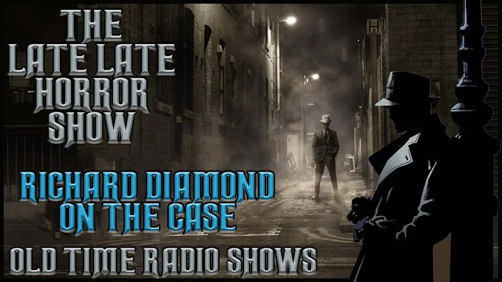 Richard Diamond On The Case Compilation Old Time Radio Shows All Night Long