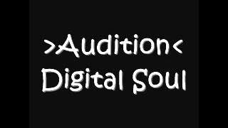 Download lagu Audition - Digital Soul